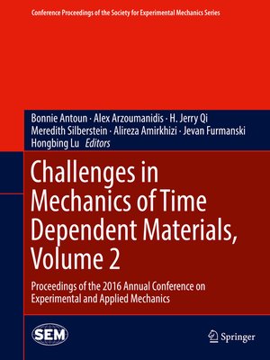 cover image of Challenges in Mechanics of Time Dependent Materials, Volume 2